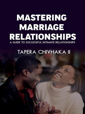 cover image of Mastering Marriage Relationships